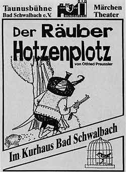 1996 - "Räuber Hotzenplotz" erstmals ein Märchen im Kurhaus Bad Schwalbach